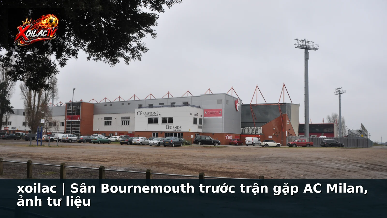 xoilac | Sân Bournemouth trước trận gặp AC Milan, ảnh tư liệu