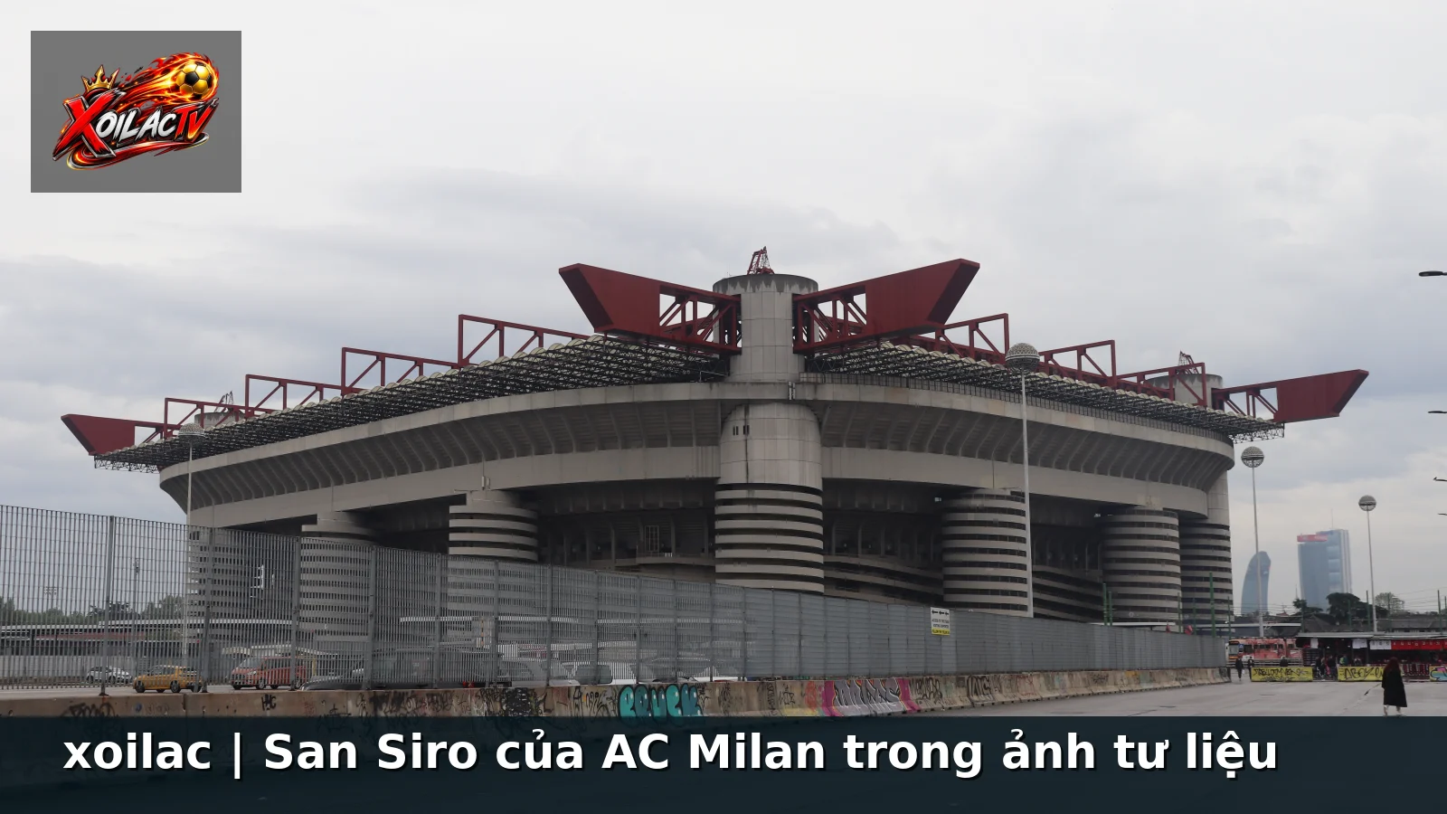 xoilac | San Siro của AC Milan trong ảnh tư liệu xoilac | San Siro của AC Milan trong ảnh tư liệu