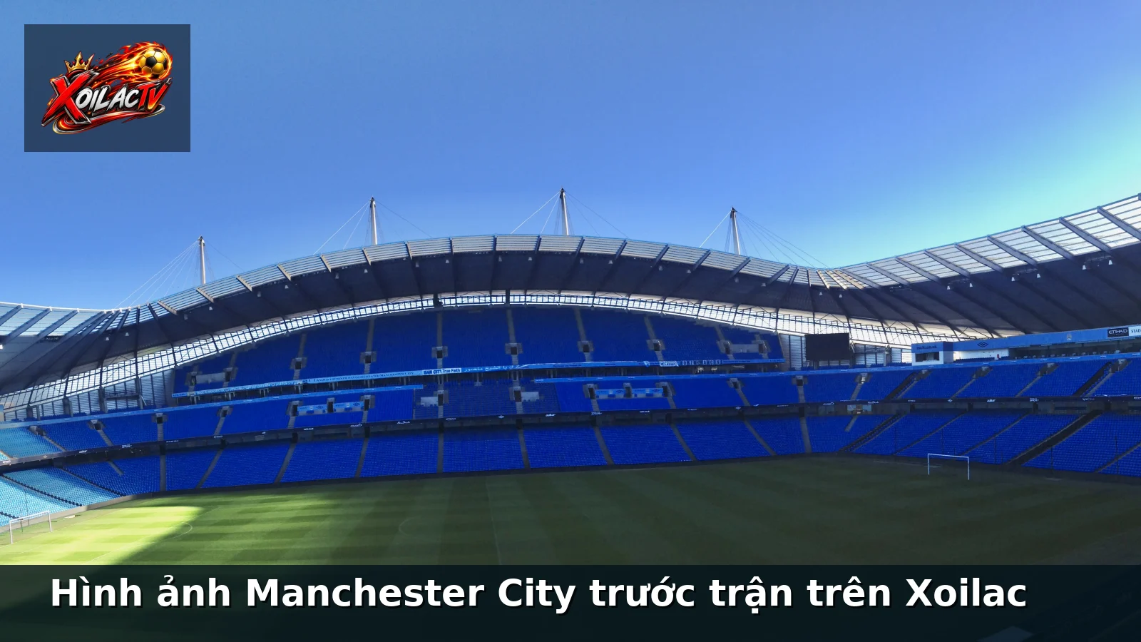 Hình ảnh Manchester City trước trận trên Xoilac