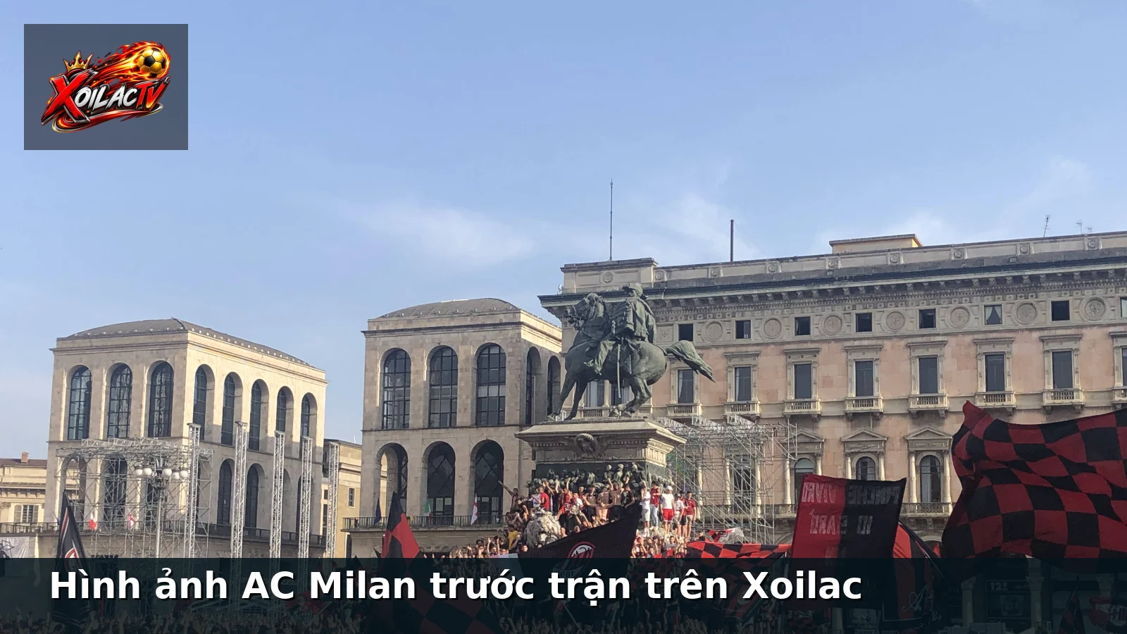 Hình ảnh AC Milan trước trận trên Xoilac