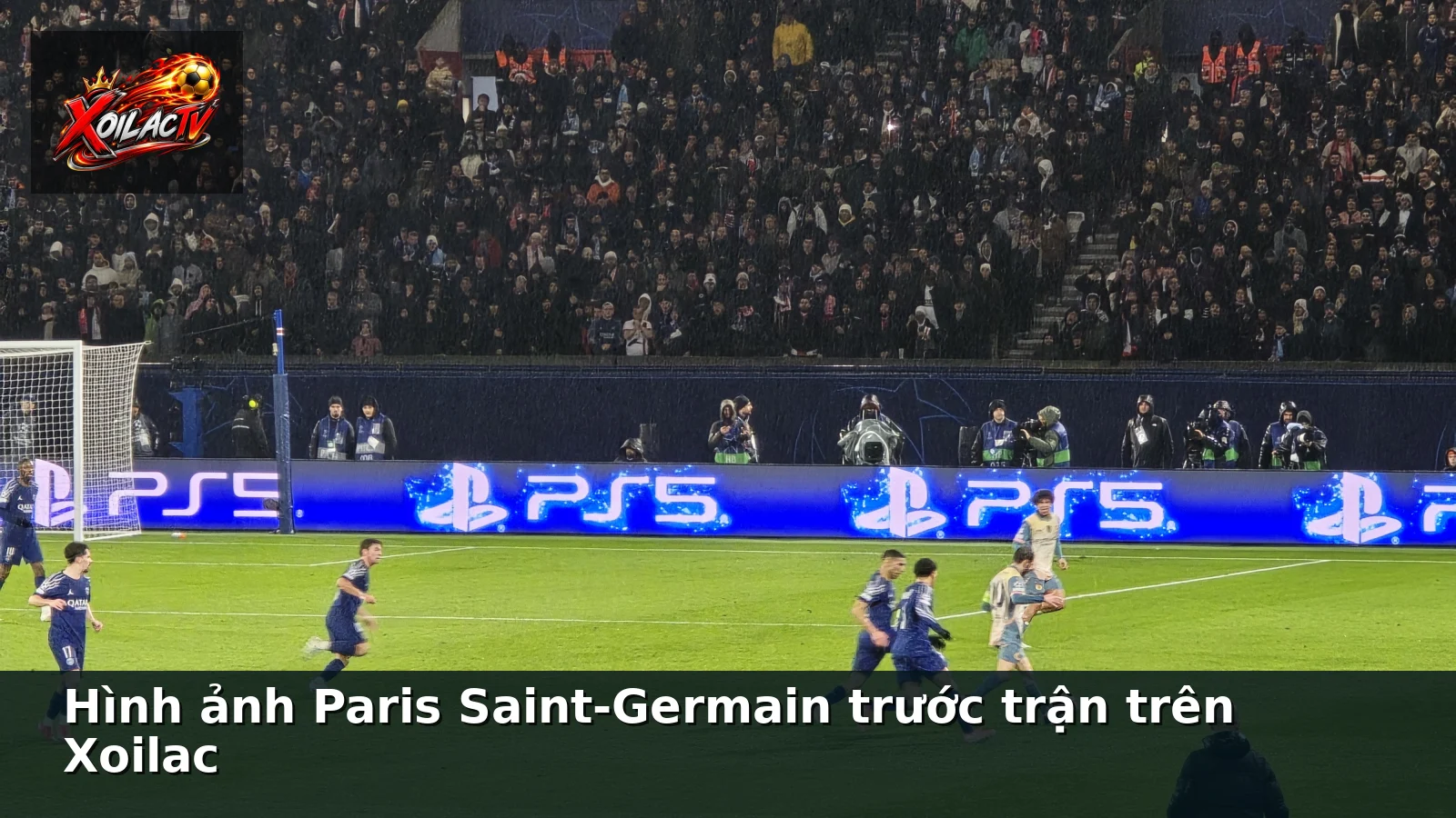 Hình ảnh Paris Saint-Germain trước trận trên Xoilac