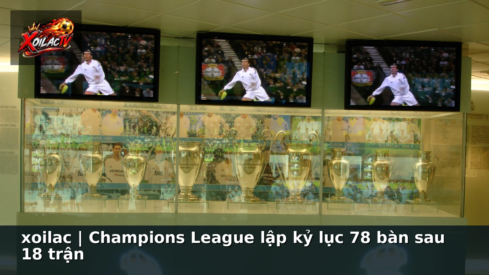 xoilac | Champions League lập kỷ lục 78 bàn sau 18 trận